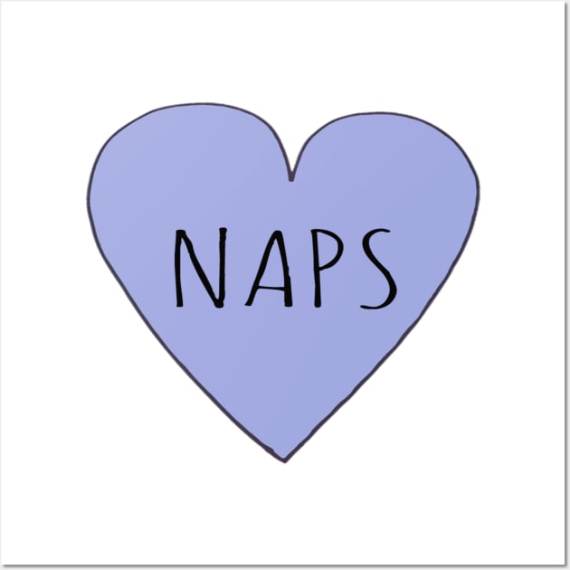 I Love Naps Wall Art by wanungara